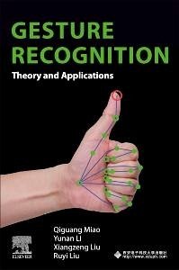 Gesture Recognition - Miao, Qiguang; Li, Yunan; Liu, Xiangzeng; Liu, Ruyi