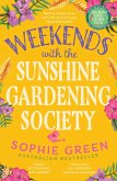 Weekends with the Sunshine Gardening Society