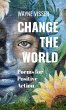 Change the World - Bild 1