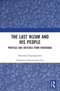 The Last Nizam and His People - Chapalgaonkar, Narendra