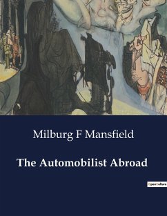 The Automobilist Abroad - Mansfield, Milburg F