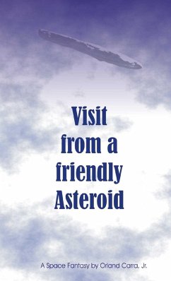 Visit from a Friendly Asteroid - Carra, Orland