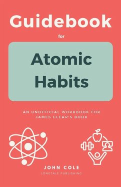 Guidebook For Atomic Habits - Cole, John