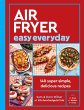 Air Fryer Easy Everyday - Bild 1