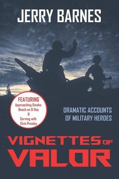 Vignettes of Valor - Barnes, Jerry