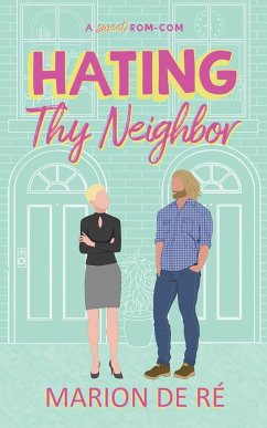 Hating Thy Neighbor - Ré, Marion de