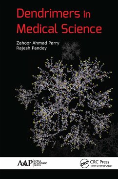 Dendrimers in Medical Science - Parry, Zahoor Ahmad; Pandey, Rajesh