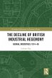 The Decline of British Industrial... - Bild 1