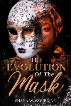 The Evolution Of The Mask - Gourdine, Shana