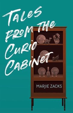 Tales from the Curio Cabinet - Zacks, Marjie