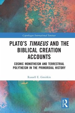 Plato's Timaeus and the Biblical Creation Accounts - Gmirkin, Russell E.