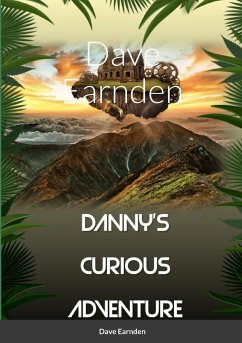 Dannys Life Lesson Adventures - Earnden, Dave