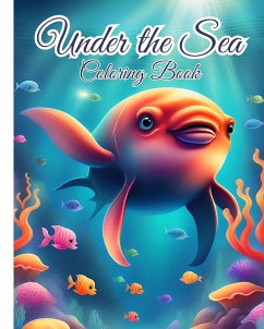 Under the Sea Coloring Book - Nguyen, Thy