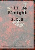 I'll Be Alright