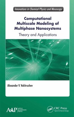 Computational Multiscale Modeling of Multiphase Nanosystems - Vakhrushev, Alexander V