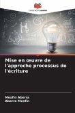 Mise en ¿uvre de l'approche processus de l'écriture