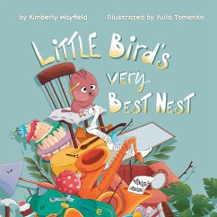 Little Bird's Very Best Nest - Mayfield, Kimberly H.