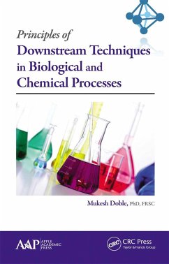 Principles of Downstream Techniques in Biological and Chemical Processes