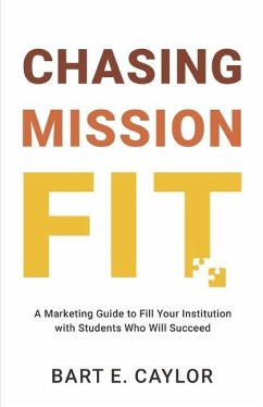 Chasing Mission Fit - Caylor, Bart E