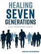 Healing Seven Generations - Bild 1
