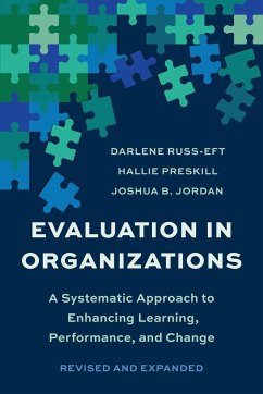 Evaluation in Organizations - Russ-Eft, Darlene; Preskill, Hallie; Jordan, Joshua B