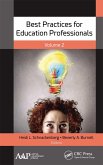 Best Practices for Education Professionals, Volume Two