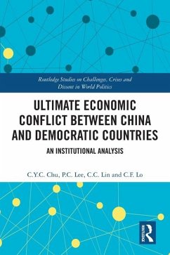 Ultimate Economic Conflict between China and Democratic Countries - Chu, C Y C; Lee, P C; Lin, C C