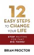 12 Easy Steps to Change Your Life - Bild 1