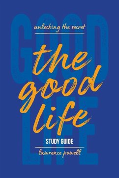 The Good Life Study Guide - Powell, Lawrence