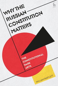 Why the Russian Constitution Matters - Partlett, William