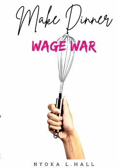 Make Dinner Wage War - Hall, Nyoka