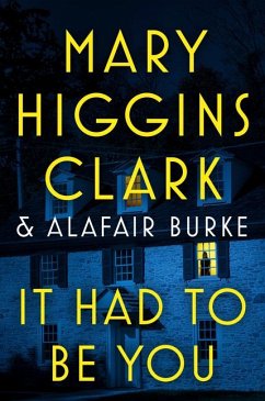 It Had to Be You - Clark, Mary Higgins; Burke, Alafair