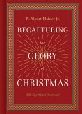 Recapturing the Glory of Christmas