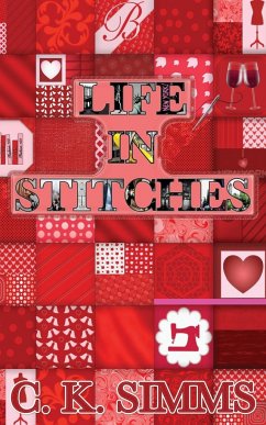 Life In Stitches - Simms, C. K.