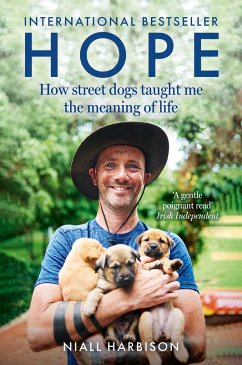 Hope - How Street Dogs Taught Me the Meaning of Life - Harbison, Niall