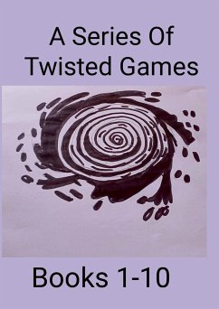 A Series Of Twisted Games Part Two - Lofthouse, Megan