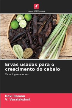 Ervas usadas para o crescimento do cabelo - Raman, Devi;Varalakshmi, V.