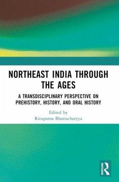 Northeast India Through the Ages