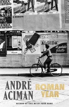 Roman Year - Aciman, André