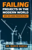 Failing Projects in the Modern World