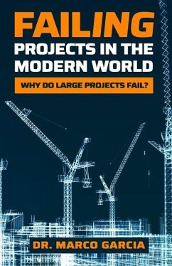 Failing Projects in the Modern World - Garcia, Marco