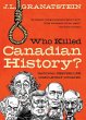 Who Killed Canadian History? Revised... - Bild 1