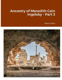 Ancestry of Meredith Cain Ingelsby - Part 3 - Muir, Diana