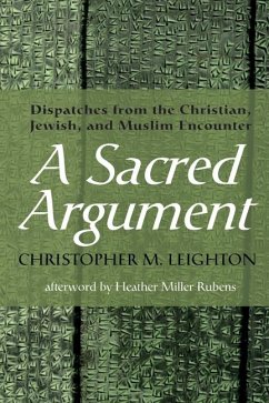 A Sacred Argument - Leighton, Christopher M