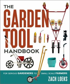 The Garden Tool Handbook - Loeks, Zach