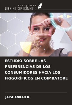 Cover ESTUDIO SOBRE LAS PREFERENCIAS DE LOS CONSUMIDORES HACIA LOS FRIGORÍFICOS EN COIMBATORE