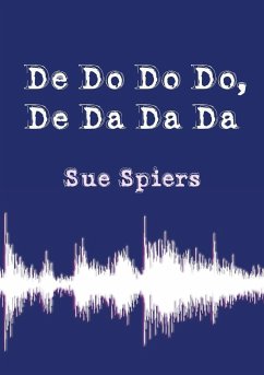 De Do Do Do, De Da Da Da - Spiers, Sue