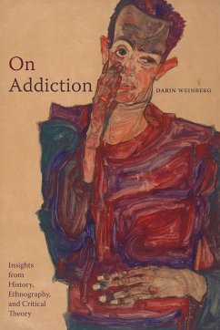 On Addiction - Weinberg, Darin