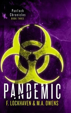 Pandemic (Book 3) - Lockhaven, F.; Owens, M. A. Pandemic (Book 3) - Lockhaven, F.; Owens, M. A.