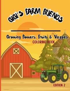 Gigi's Farm Friends - Gailunas, Rick